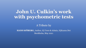 John U. Culkin's work with psychometric tests - a tribute by Hans Sjöberg