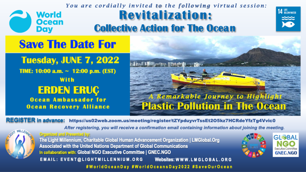 2022 Wold Ocean Day: A Remarkable Journey to Highlight Plastic Pollution in the Ocean on June 7, 2022 - Virtual Panel (Save the Date)
