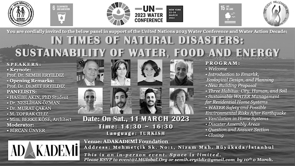 In Times of Natural Disasters: Sustainability of Water, Food and Energy - Panel on March 11, 2023 #İstanbul #UN2023WaterConference #WaterConference