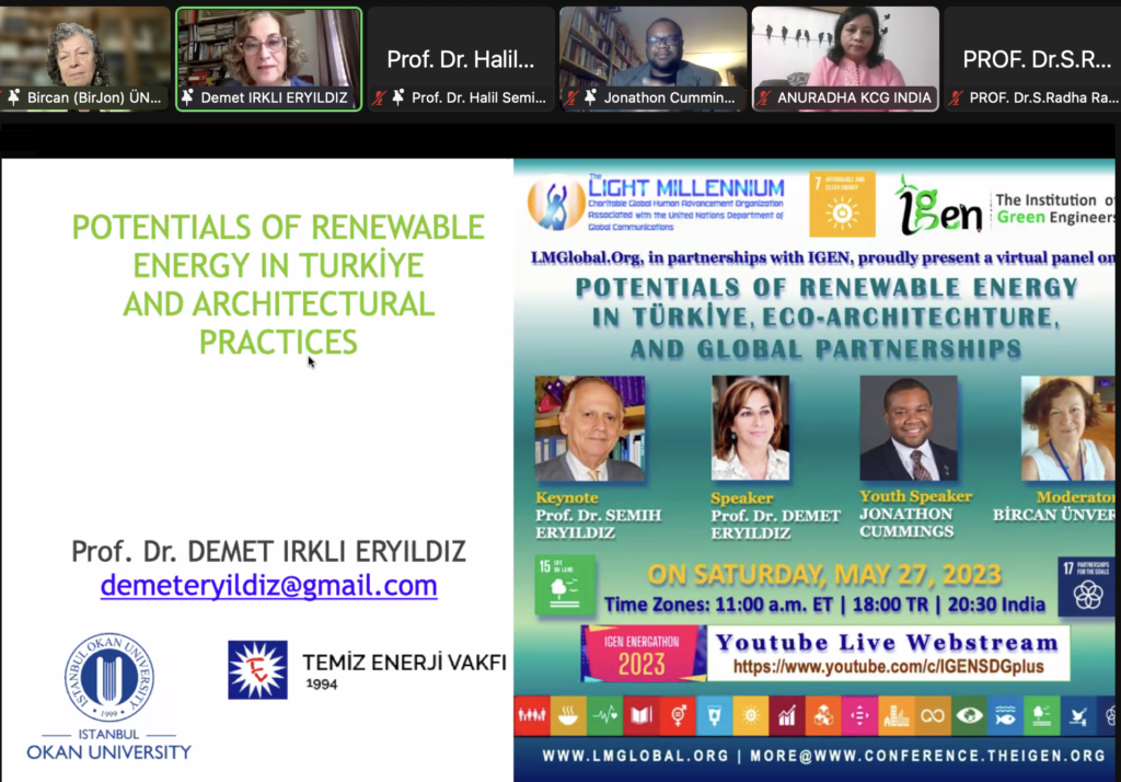 Abstract: Potentials of Renewable Energy in Turkiye and Architectural Practices by Prof. Demet Eryildiz - LMGlobal.Org & IGEN EnerGathon2023 Presented on May 27, 2023