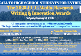 CALL TO HIGH SCHOOL STUDENTS FOR ENTRIES TO THE 2025 J.U.C. AWARDS: “THE WATER CYCLE AND THE LIFE CYCLE ARE ONE”