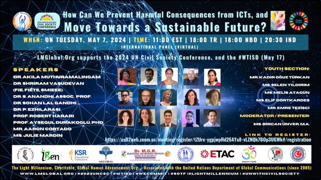 LMGlobal.Org - Invitation: How can we prevent harmful consequences from #ICTS, and move towards a sustainable future" for May 7, 2024 #VirtualPanel, #2024UNCSC, #WTISC (May 17), #SOTF, #LMGlobalOrg, #lightmillennium