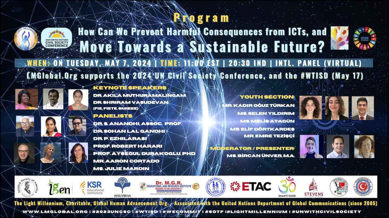 Program: HOW CAN WE PREVENT HARMFUL CONSEQUENCES FROM ICTS, AND MOVE TOWARDS A SUSTAINABLE FUTURE? ON MAY 7, 2024 AT 11:00 A.M. EST